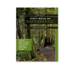 Bainbridge Island Land Trust THIRTY WALKS ON BAINBRIDGE Books